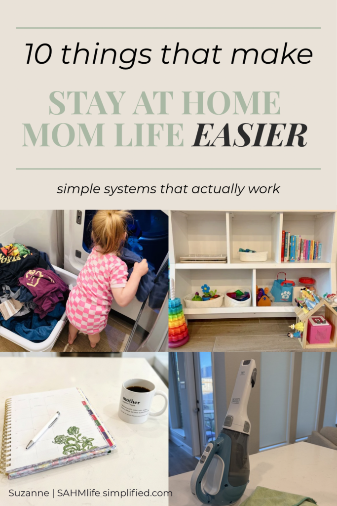 Simple stay at home mom routines that make life easier including laundry systems, meal planning, toy rotation, and daily cleaning habits
